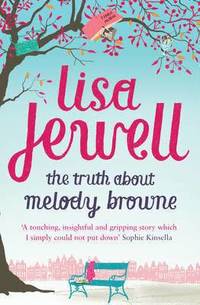 The Truth About Melody Browne (inbunden)