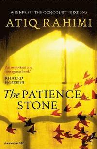 The Patience Stone (inbunden)