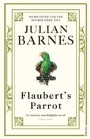 Flaubert's Parrot (h�ftad)