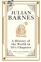 A History of the World In 10 1/2 Chapters (h�ftad)