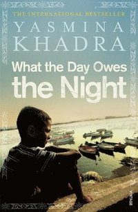 What the Day Owes the Night (h�ftad)