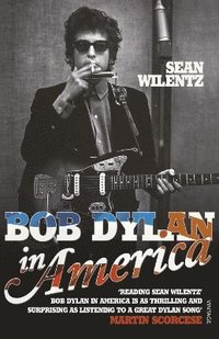 Bob Dylan in America (h�ftad)