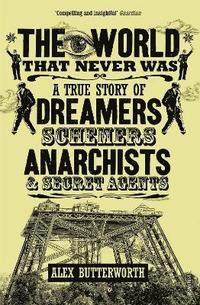The World That Never Was (h�ftad)