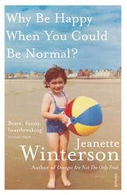 Why be Happy When You Could be Normal? (h�ftad)