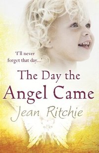 The Day the Angel Came (h�ftad)