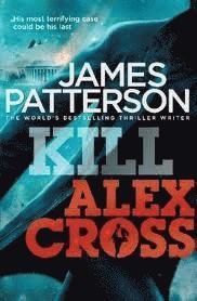 Kill Alex Cross (h�ftad)