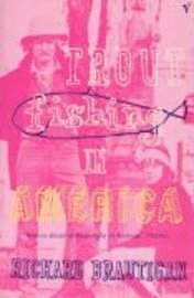 Trout Fishing in America (h�ftad)