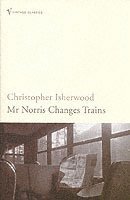 Mr. Norris Changes Trains (inbunden)