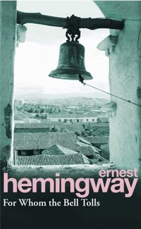 For Whom the Bell Tolls (h�ftad)