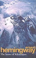 The Snows of Kilimanjaro and Other Stories (h�ftad)