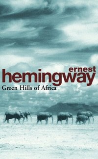 Green Hills of Africa (h�ftad)