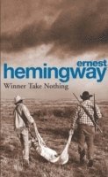 Winner Take Nothing (h�ftad)