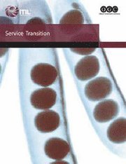 ITIL 3 Lifecycle Core Library Service Transition (h�ftad)