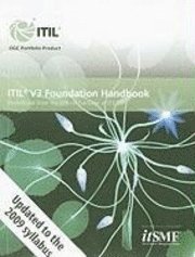 ITIL V3 Foundation Handbook: Pocketbook from the Official Publisher of ITIL, 2009 Edition (h�ftad)