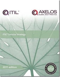 ITIL Service Strategy, 2011 Editon (h�ftad)