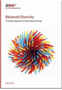 Balanced Diversity: A Portfolio Approach to Organizational Change (h�ftad)