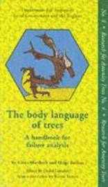The Body Language of Trees (h�ftad)