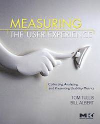 Measuring the User Experience (h�ftad)