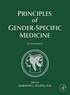 Principles of Gender-Specific Medicine