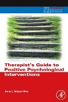 Therapist's Guide to Positive Psychological Interventions (inbunden)