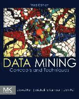 Data Mining: Concepts and Techniques 3rd Edition (inbunden)