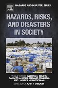 Hazards, Risks, and Disasters in Society