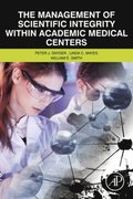 Management of Scientific Integrity within Academic Medical Centers