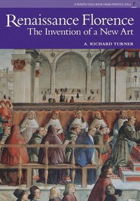 Renaissance Florence (Reissue), Perspectives Series (h�ftad)