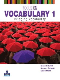 Focus on Vocabulary 1: Bridging Vocabulary (h�ftad)