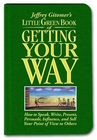 Little Green Book of Getting Your Way (inbunden)