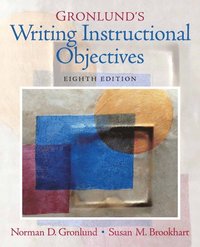Gronlund's Writing Instructional Objectives (h�ftad)