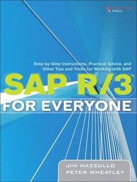 SAP R/3 for Everyone: Step-by-Step Instructions (h�ftad)