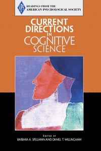 Current Directions in Cognitive Science (h�ftad)