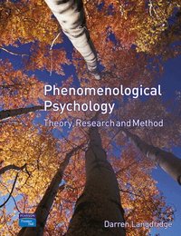 Phenomenological Psychology: Theory, Research and Method (h�ftad)