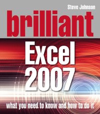 Brilliant Excel 2007 (h�ftad)