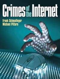 Crimes of the Internet (inbunden)