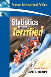 Statistics For The Terrified (h�ftad)