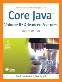 Core Java, Volume II - Advanced Features 8th Edition (h�ftad)