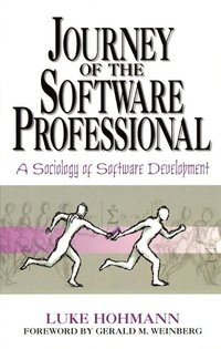 Journey of the Software Professional (h�ftad)