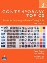 Contemporary Topics 3: Academic Listening and Note-Taking Skills [With CD (Audio)] (h�ftad)