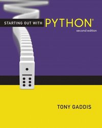 Starting Out With Python 2nd Edition ()