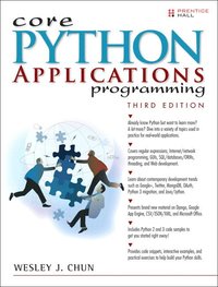 Core Python Applications Programming 3rd Edition (h�ftad)