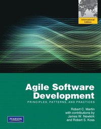 Agile Software Development: Principles, Patterns, and Practices (h�ftad)