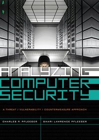 Analyzing Computer Security: A Threat / Vulnerability / Countmeasure Approach (inbunden)