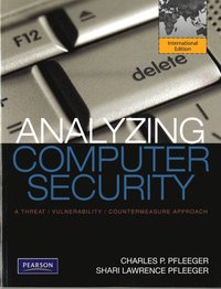 Analyzing Computer Security: A Threat / Vulnerability / Countermeasure Approach Pearson International Edition (inbunden)