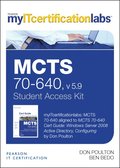 MCTS 70-640 Cert Guide v5.9 MyITCertificationlab -- Access Card