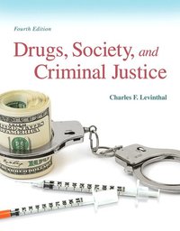 Drugs, Society and Criminal Justice (h�ftad)