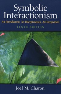 Symbolic Interactionism (h�ftad)