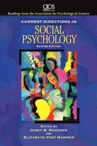 Current Directions in Social Psychology (h�ftad)