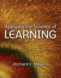 Applying the Science of Learning (h�ftad)